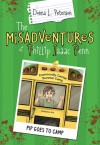 PIP Goes to Camp (The Misadventures of Phillip Isaac Penn) - Donna L. Peterson