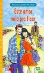 Este amor veio pra ficar - Álvaro Cardoso Gomes