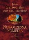 Nowoczesna komedia. T. 2], Milczące zaloty ; Srebrna łyżka - John Galsworthy