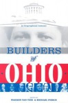 BUILDERS OF OHIO: BIOGRAPHICAL HISTORY - Warren Van Tine, Michael Pierce