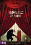 Niedźwiedź i pianino - David Litchfield, Barbara Supeł