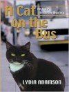 A Cat On The Bus - Lydia Adamson