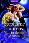 Nur In Deinen Armen - Stephanie Laurens