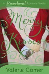 Merry Kisses: A Christian Romance (Riverbend Romance Book 5) - Valerie Comer