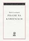 Pisane na kamieniach - Marie Lundquist, Zbigniew Kruszyński