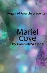 Mariel Cove: The Complete Season 2 (Volume 2) - Noel Meredith, Neale Taylor, Skye Montague, Kimbar Halvorsen, Rowan Reynir, Jennifer DiMarco