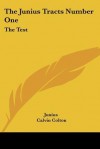 Junius Tracts Number: The Test - Junius, Calvin Colton