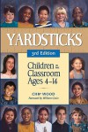 Yardsticks: Children in the Classroom Ages 4-14 - Chip Wood