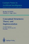 Conceptual Structures: Theory and Implementation: 7th Annual Workshop, Las Cruces, NM, USA, July 8-10, 1992. Proceedings - Heather D. Pfeiffer