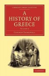 A History Of Greece (Cambridge Library Collection Classics) (Volume 6) - Connop Thirlwall