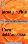 L'era dell'accesso - Jeremy Rifkin, Paolo Canton