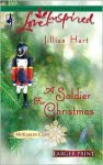 A Soldier for Christmas - Jillian Hart