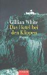 Das Hotel bei den Klippen - Gillian White