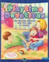 Playtime Devotions (Heritage Builders (Standard)) - Christine Harder Tangvald