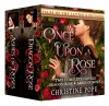 Once Upon a Rose: Two Complete Novels: Ashes of Roses and Dragon Rose (Tales of the Latter Kingdoms Book 5) - Christine Pope