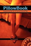 Pillowbook: Deepening the Art of Sacred Sexual Play - Tom Crockett