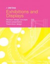 In Detail Exhibitions and Displays: Museum Design Concepts Brand Presentation Trade Show Design - Christian Schittich