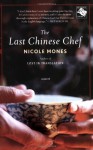 The Last Chinese Chef by Nicole Mones (2008) Paperback - Nicole Mones