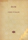 Poezje wybrane - Aleksander Błok