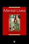 Mental Lives: Case Studies In Cognition - Ruth Campbell