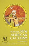 Saint Joseph New American Catechism: No. 2 Middle Grade edition (New American Catecism Series) - Lawrence G. Lovasik