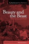 Beauty and the Beast Tales From Around the World - Heidi Anne Heiner, Gabrielle-Suzanne Barbot de Villeneuve, Jeanne-Marie Leprince de Beaumont