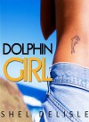 Dolphin Girl - Shel Delisle