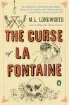 The Curse of La Fontaine - M.L. Longworth