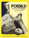 Fossils, Key to the Present: Evolution, Creation - Richard B. Bliss, Duane T. Gish