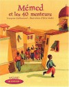 Mémed Et Les 40 Menteurs - Françoise Guillaumond, Elène Usdin