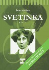 Svetinka - Ivan Aralica