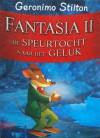 Fantasia II: De speurtocht naar het geluk - Geronimo Stilton