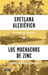 Los muchachos del zinc - Swietłana Aleksijewicz