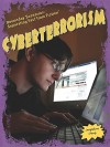 Cyberterrorism (Doomsday Scenarios: Separating Fact From Fiction) - Jacqueline Ching