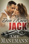 Don't Know Jack (Secret Agent Series) - Amy Manemann