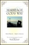 Marriage-God's Way - Henry R. Brandt, Kerry L. Skinner