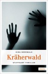 Kräherwald (Stuttgart Krimi) - Sina Beerwald