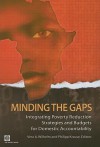 Minding the Gaps: Integrating Poverty Reduction Strategies and Budgets for Domestic Accountability - Vera Wilhelm, Philipp Krause