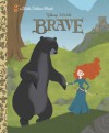 Brave Little Golden Book (Disney/Pixar Brave) - Random House Disney