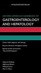 Oxford American Handbook of Gastroenterology and Hepatology - Michael Curry, Alphonso Brown, Alan C. Moss