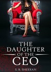 Lesbian Romance: The Daughter of The CEO - S. B. Sheeran