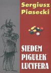 Siedem pigułek Lucyfera - Sergiusz Piasecki