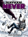 Nathan Never n. 79: Incubo nello spazio - Stefano Vietti, Dante Bastianoni, Roberto De Angelis