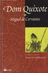 Dom Quixote - Miguel de Cervantes Saavedra, Walcyr Carrasco