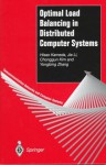 Optimal Load Balancing In Distributed Computer Systems - Hisao Kameda, Jie Li