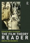 The Film Theory Reader: Debates and Arguments - Marc Furstenau