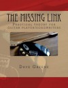 The Missing Link: Practical Theory for Guitar Player/Songwriters. - Dave Greene