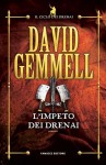 L'impeto dei Drenai (Fanucci Narrativa) - David Gemmell