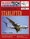 Lockheed C-141 Starlifter - WarbirdTech Volume 39 - Frederick A. Johnsen