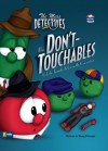 The Mess Detectives: The Don't-Touchables (Big Idea Books) - Doug Peterson